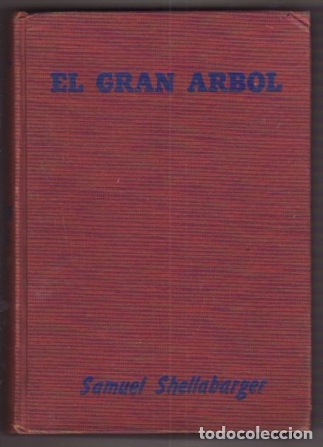 Libros: GRAN ARBOL - EL - SHELLABARGER, SAMUEL - Foto 1