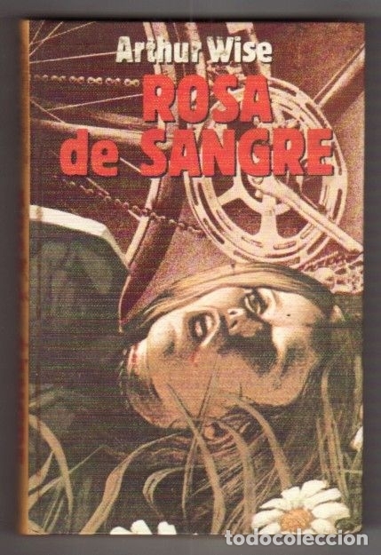 Libros: ROSA DE SANGRE - WISE, ARTHUR - Foto 1