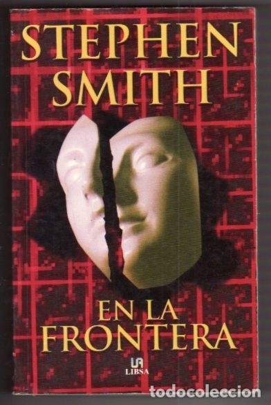 Libros: EN LA FRONTERA - SMITH, STEPHEN - Foto 1