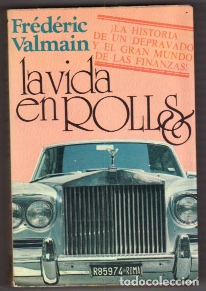 Libros: VIDA EN ROLLS - LA - VALMAIN, FREDERIC - Foto 1