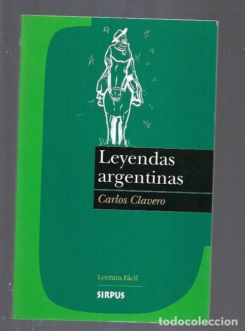 Libros: LEYENDAS ARGENTINAS - CLAVERO, CARLOS - Foto 1