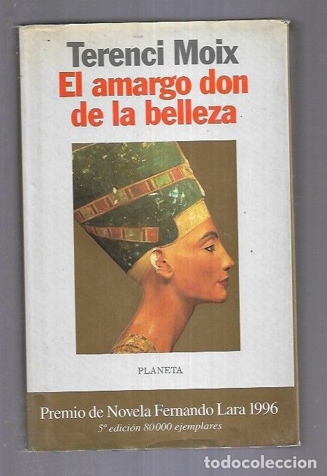 Libros: AMARGO DON DE LA BELLEZA - EL - MOIX, TERENCI - Foto 1