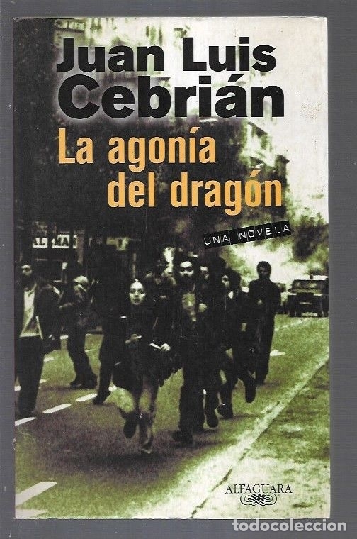 Libros: AGONIA DEL DRAGON - LA - CEBRIAN, JUAN LUIS - Foto 1