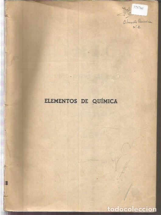 Libros: ELEMENTOS DE QUIMICA - IPIENS LACASA, ANTONIO - Foto 1