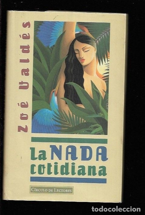 Libros: NADA COTIDIANA - LA - VALDES, ZOE - Foto 1