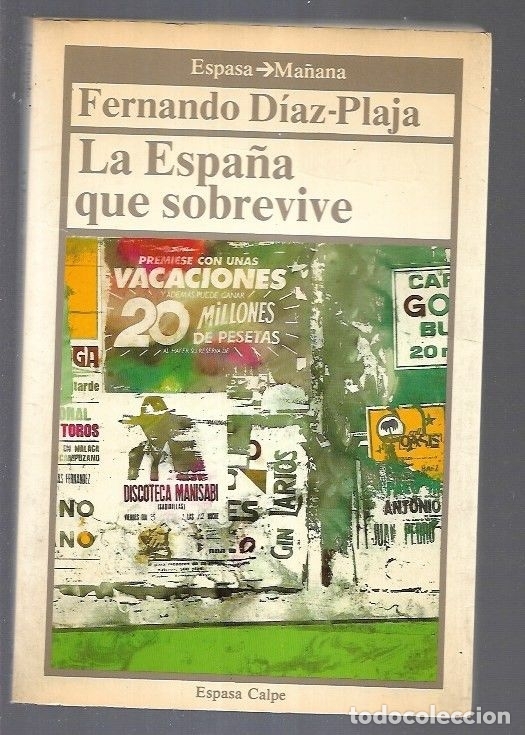Libros: ESPA&Ntilde;A QUE SOBREVIVE - LA - DIAZ-PLAJA, FERNANDO - Foto 1