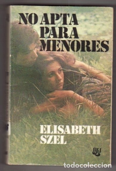 Libros: NO APTA PARA MENORES - SZEL, ELISABETH - Foto 1