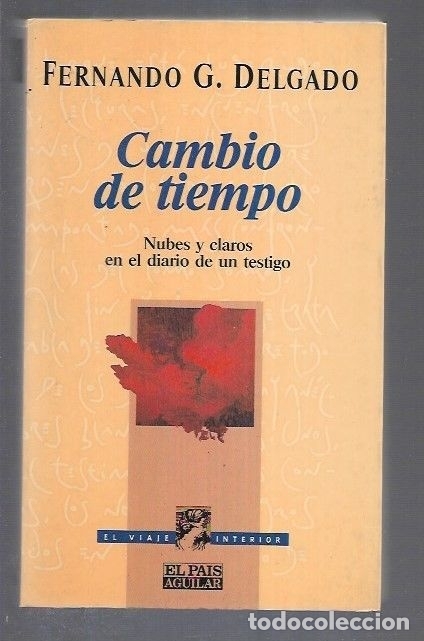 Libros: CAMBIO DE TIEMPO - DELGADO, FERNANDO G. - Foto 1