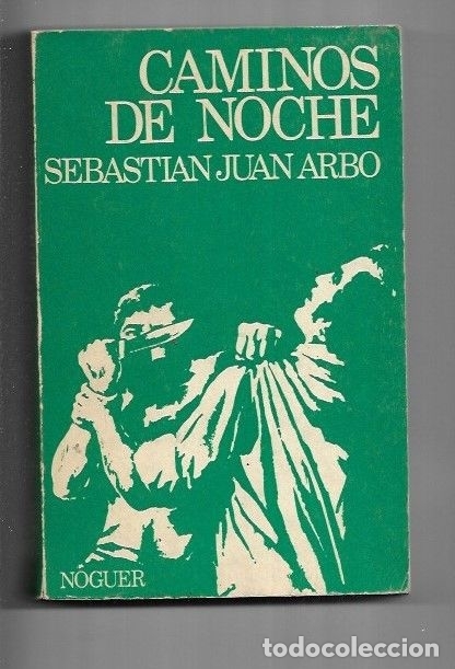 Libros: CAMINOS DE NOCHE - ARBO, SEBASTIAN JUAN - Foto 1