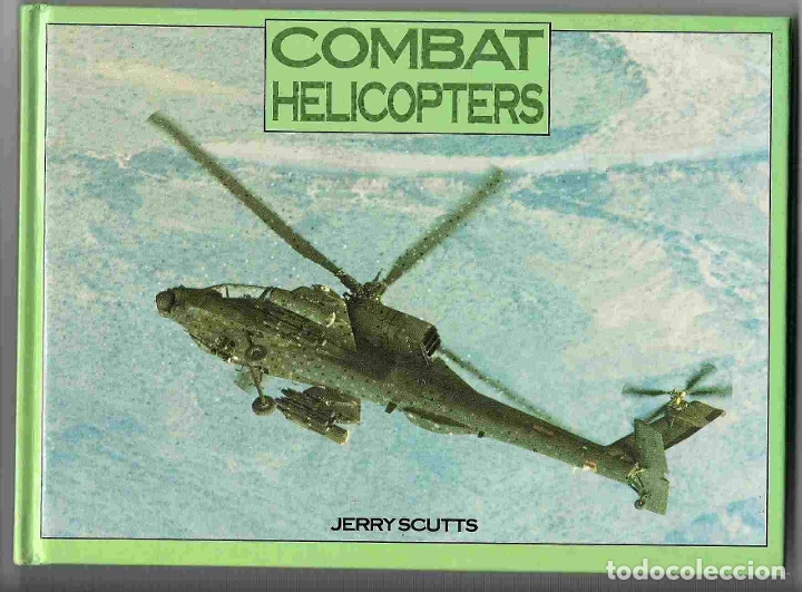 Libros: COMBAT HELICOPTERS - SCUTTS, JERRY - Foto 1