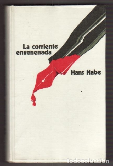 Libros: CORRIENTE ENVENENADA - LA - HABE, HANS - Foto 1