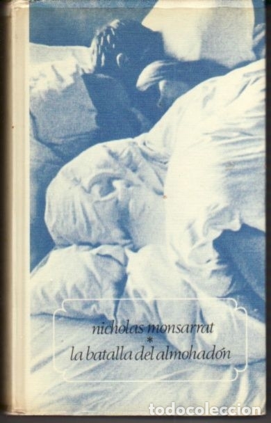 Libros: BATALLA DEL ALMOHADON - LA - MONSARRAT, NICHOLAS - Foto 1