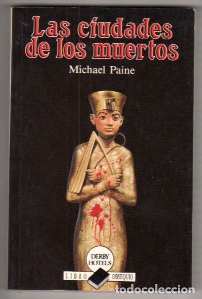 Libros: CIUADES DE LOS MUERTOS - LAS - PAINE, MICHAEL - Foto 1