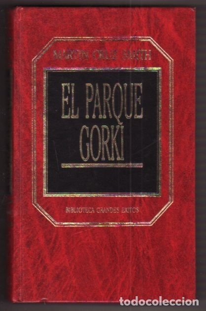 Libros: PARQUE GORKI - EL - SMITH, MARTIN CRUZ - Foto 1