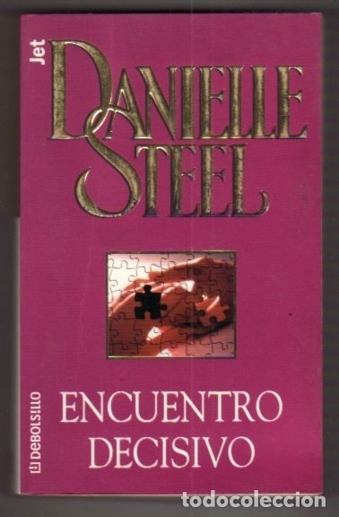 Libros: ENCUENTRO DECISIVO - STEEL, DANIELLE - Foto 4