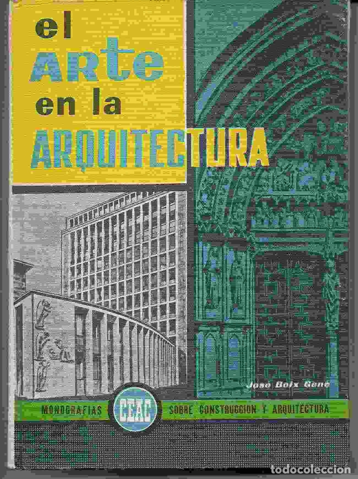 Libros: ARTE EN LA ARQUITECTURA - EL - BOIX GENE, JOSE - Foto 1