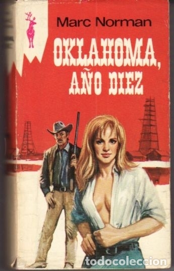 Libros: OKLAHOMA, A&Ntilde;O DIEZ - NORMAN, MARC - Foto 1