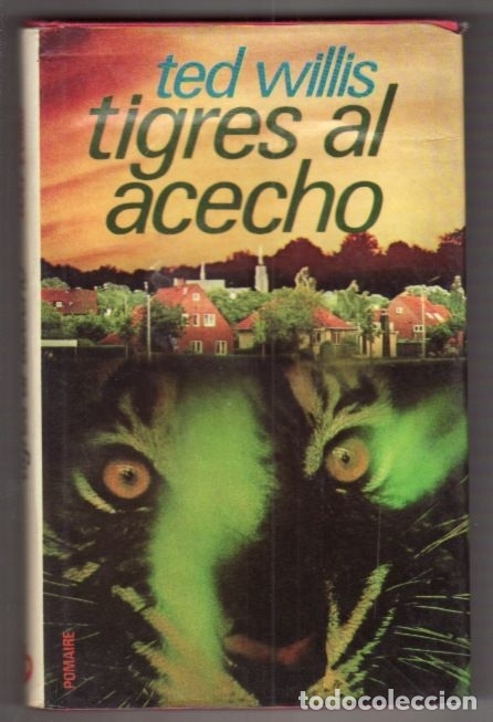 Libros: TIGRES AL ACECHO - WILLIS, TED - Foto 1