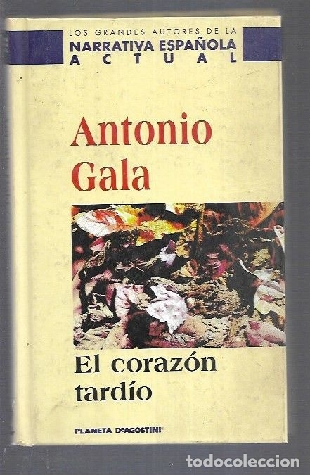 Libros: CORAZON TARDIO - EL - GALA, ANTONIO - Foto 1