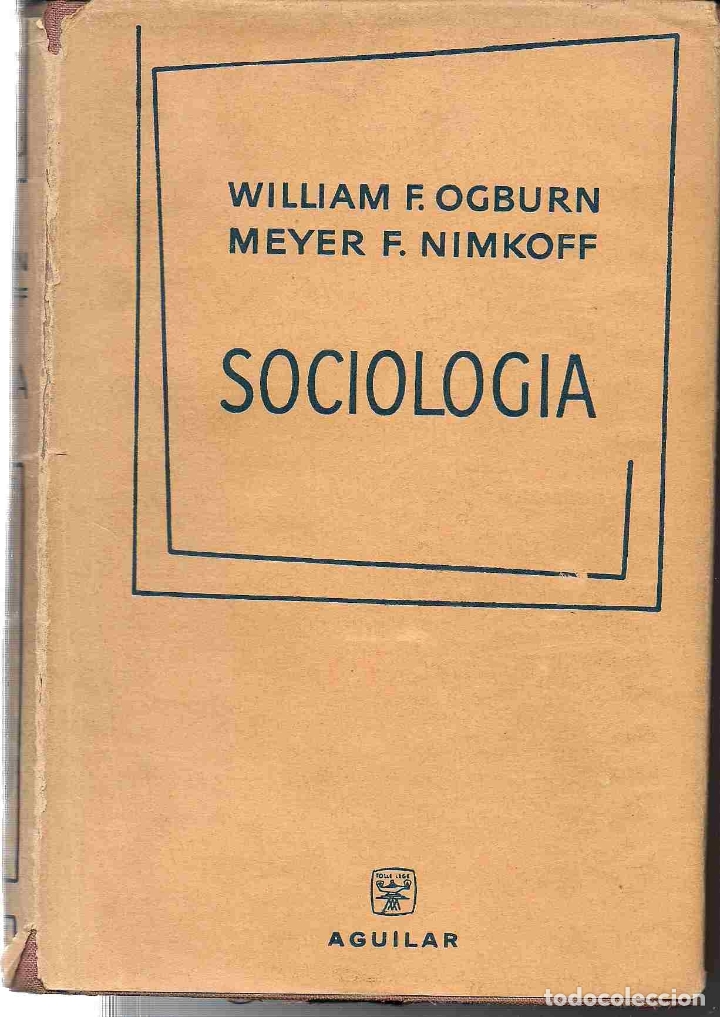Libros: SOCIOLOGIA - OGBURN, WILLIAM Y MEYER F. NIMKOFF - Foto 1