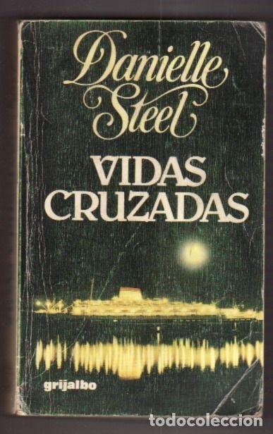 Libros: VIDAS CRUZADAS - STEEL, DANIELLE - Foto 1