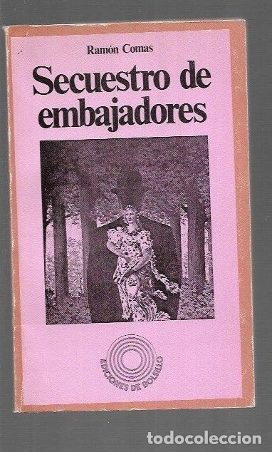 Libros: SECUESTRO DE EMBAJADORES - COMAS, RAMON - Foto 1