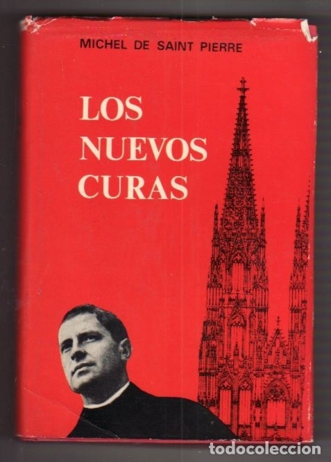 Libros: NUEVOS CURAS - LOS - SAINT-PIERRE, MICHEL DE - Foto 1