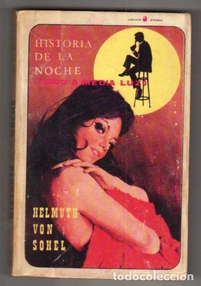 Libros: HISTORIA DE LA NOCHE (TODO A M - SOHEL, HELMUTH VON - Foto 1