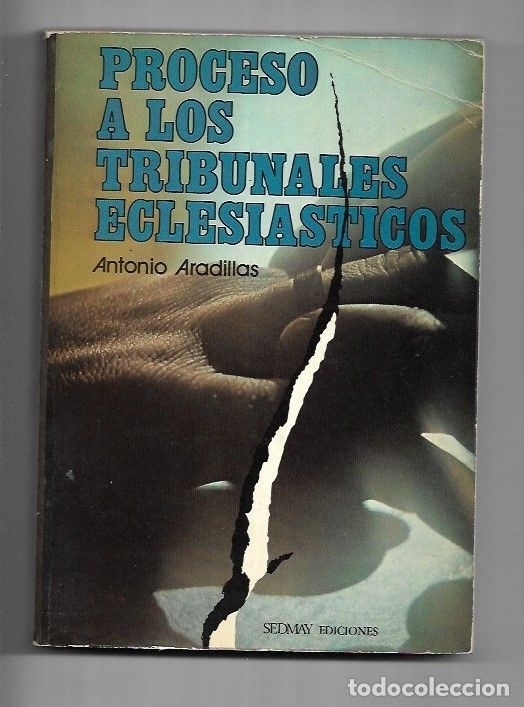 Libros: PROCESO A LOS TRIBUNALES ECLESIASTICOS - ARADILLAS, ANTONIO - Foto 1