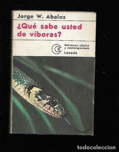 Libros: &iquest;QUE SABE USTED DE VIBORAS? - ABALOS, JORGE W. - Foto 7