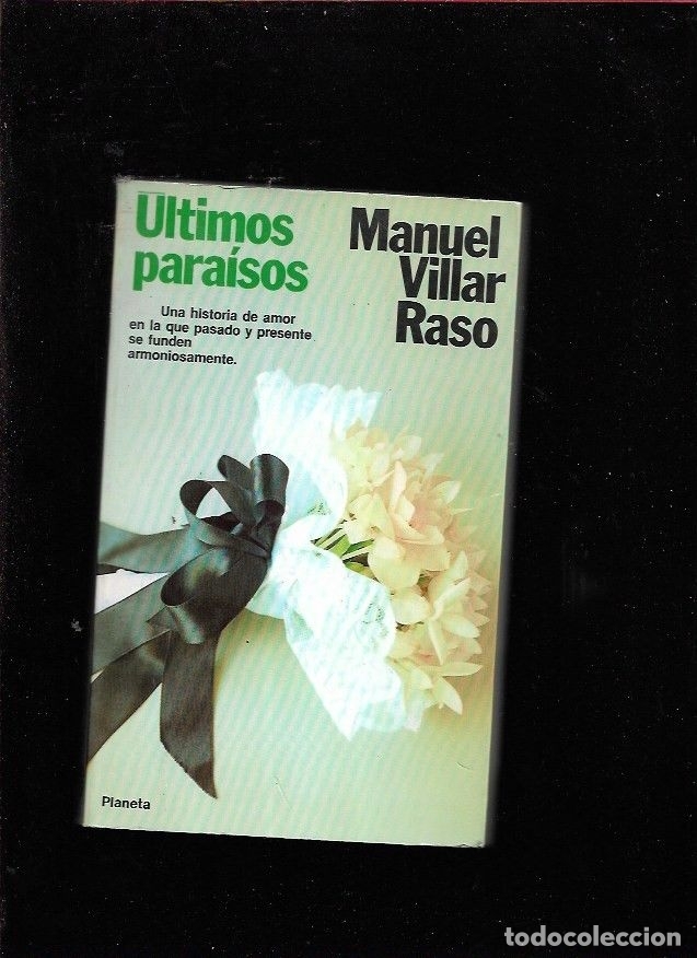 Libros: ULTIMOS PARAISOS - VILLAR RASO, MANUEL - Foto 1