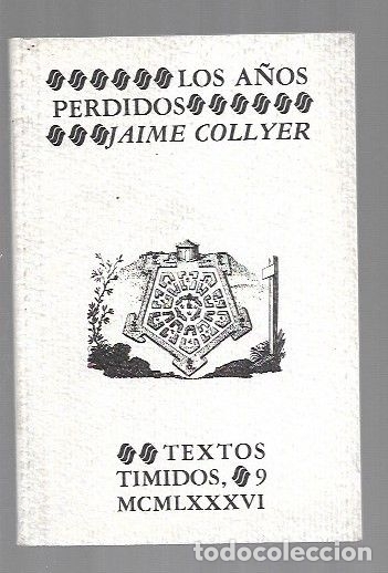 Libros: A&Ntilde;OS PERDIDOS - LOS - COLLYER, JAIME - Foto 1