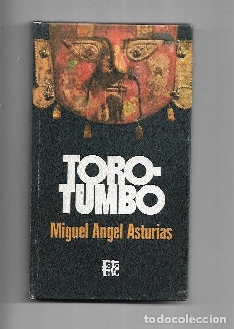 Libros: TOROTUMBO - ASTURIAS, MIGUEL ANGEL - Foto 1