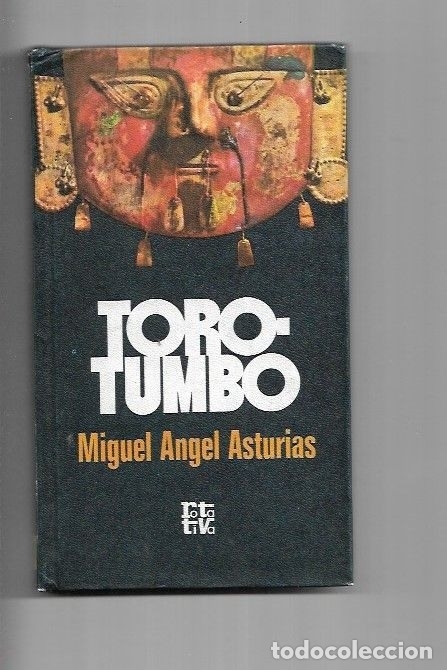 Libros: TOROTUMBO - ASTURIAS, MIGUEL ANGEL - Foto 1