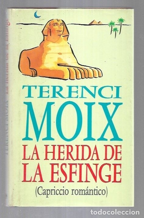 Libros: HERIDA DE LA ESFINGE - LA - MOIX, TERENCI - Foto 1