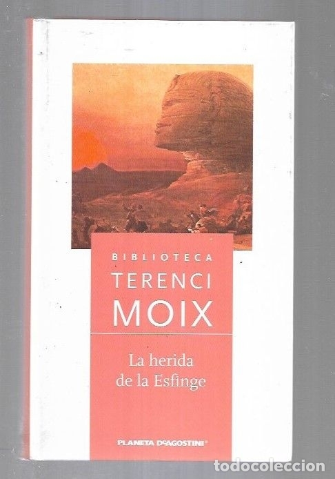 Libros: HERIDA DE LA ESFINGE - LA - MOIX, TERENCI - Foto 1