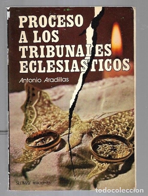 Libros: PROCESO A LOS TRIBUNALES ECLESIASTICOS - ARADILLAS, ANTONIO - Foto 4