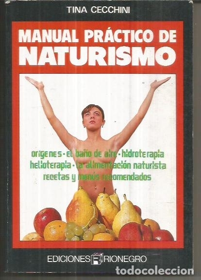 Libros: MANUAL PRACTICO DE NATURISMO - CECCHINI, TINA - Foto 1
