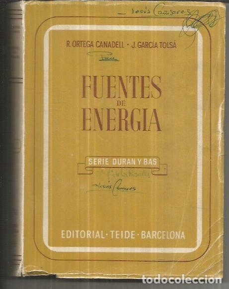 Libros: FUENTES DE ENERGIA - ORTEGA CANBADELL, R. - Foto 1