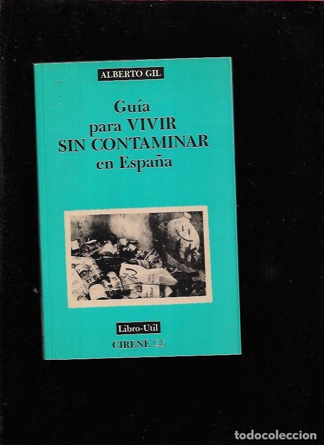 Libros: GUIA PARA VIVIR SIN CONTAMINAR - GIL, ALBERTO - Foto 5