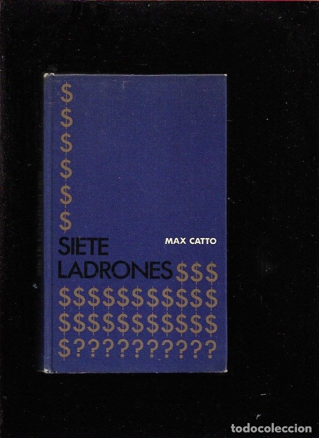Libros: SIETE LADRONES - CATTO, MAX - Foto 1