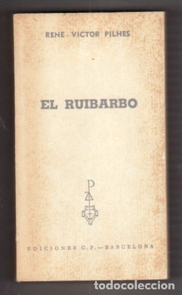 Libros: RUIBARBO - EL - PILHES, RENE-VICTOR - Foto 1