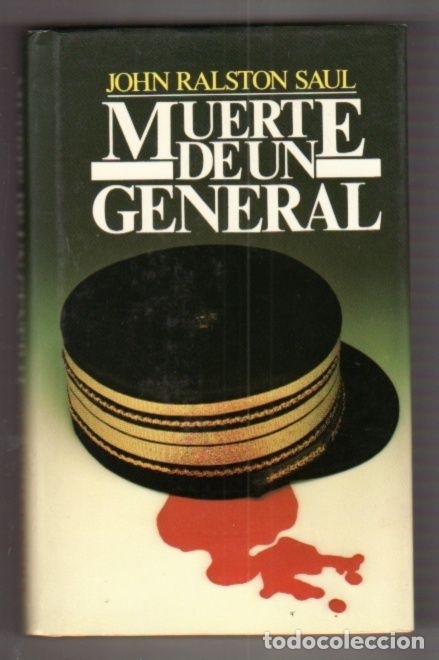 Libros: MUERTE DE UN GENERAL - SAUL, JOHN RALSTON - Foto 1