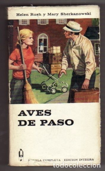 Libros: AVES DE PASO - RUSH, HELEN Y MARY SHERKA - Foto 1