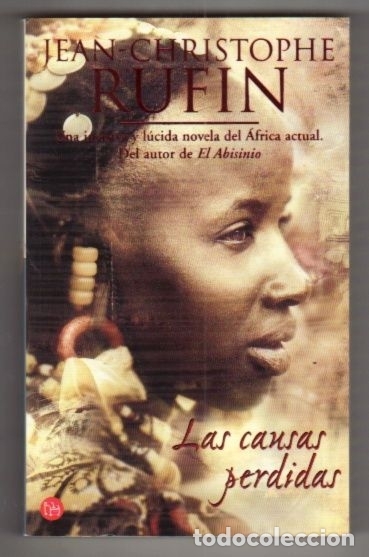 Libros: CAUSAS PERDIDAS - LAS - RUFIN, JEAN-CHRISTOPHE - Foto 1