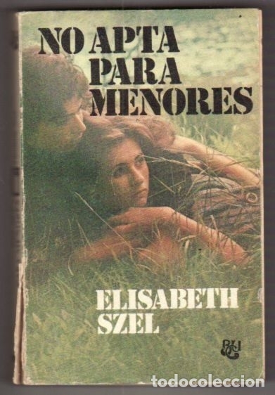 Libros: NO APTA PARA MENORES - SZEL, ELISABETH - Foto 1