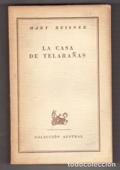 Libros: CASA DE TELARA&Ntilde;AS - LA - REISNER, MARY - Foto 1