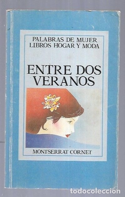 Libros: ENTRE DOS VERANOS - CORNET, MONTSERRAT - Foto 1