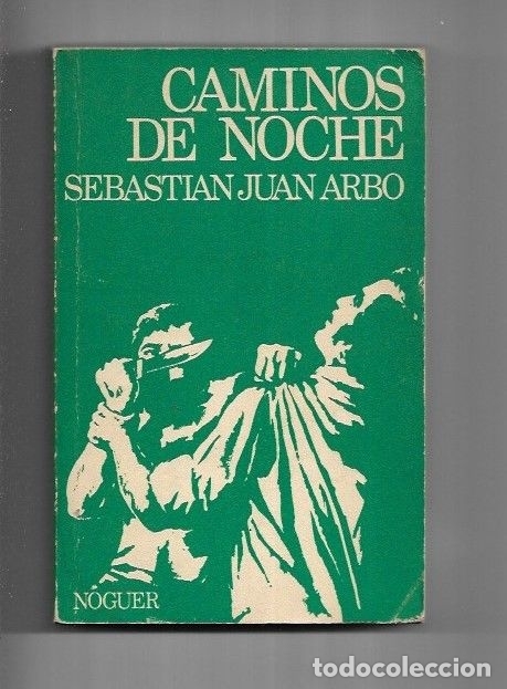 Libros: CAMINOS DE NOCHE - ARBO, SEBASTIAN JUAN - Foto 1