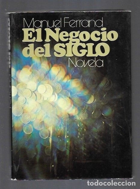 Libros: NEGOCIO DEL SIGLO - EL - FERRAND, MANUEL - Foto 1